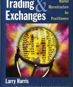 Trading and exchanges Market microstructure for practitioners 8211 1st