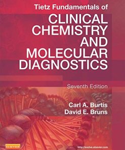 Tietz Fundamentals of Clinical Chemistry and Molecular Diagnostics 8211 7th