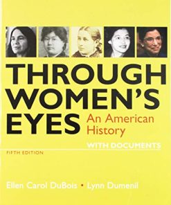 Through Women8217s Eyes An American History With Documents Fifth