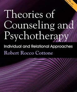 Theories of Counseling and Psychotherapy Individual and Relational Approaches 1st