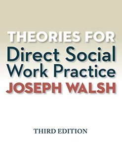Theories for Direct Social Work Practice 8211 3rd