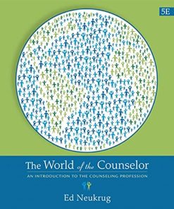 The World of the Counselor An Introduction to the Counseling Profession 8211 5th