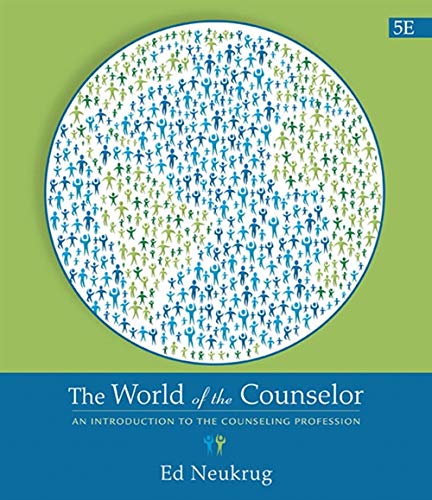 The World of the Counselor An Introduction to the Counseling Profession 8211 5th
