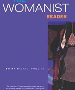 The Womanist Reader The First Quarter Century of Womanist Thought 1st