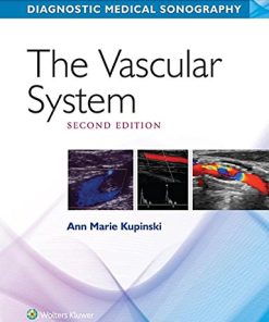 The Vascular System Diagnostic Medical Sonography Series 2nd