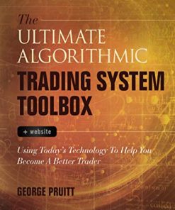The Ultimate Algorithmic Trading System Toolbox 8211 1st