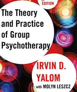 The theory and practice of group psychotherapy 8211 5th