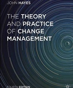 The Theory and Practice of Change Management
