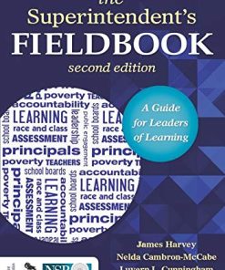 The Superintendents Fieldbook A Guide for Leaders of Learning 8211 2nd