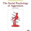 The Social Psychology of Aggression 2nd 8211 2nd
