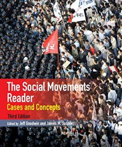 The Social Movements Reader Cases and Concepts 8211 3rd