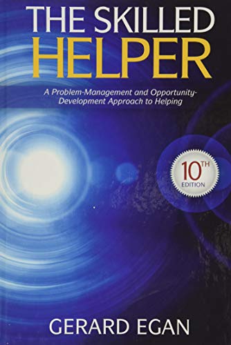 The Skilled Helper A ProblemManagement and OpportunityDevelopment Approach to Helping 8211 10th