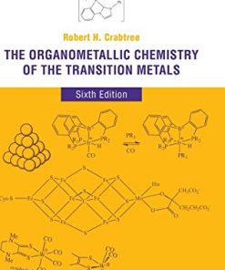 The Organometallic Chemistry of the Transition Metals 8211 6th