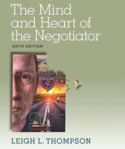 The mind and heart of the negotiator 8211 6th