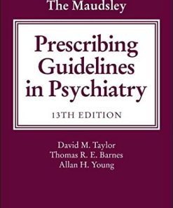 The Maudsley Prescribing Guidelines in Psychiatry 8211 13th