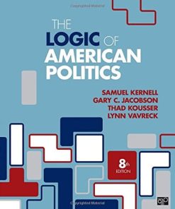 The Logic of American Politics 8211 8th