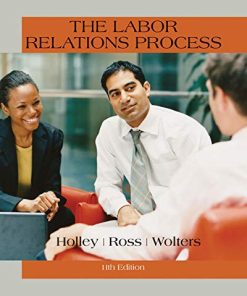 The Labor Relations Process 11th