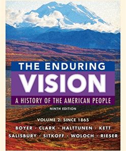 The Enduring Vision Volume II Since 1865 9th