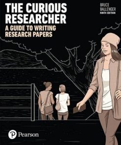 The Curious Researcher A Guide to Writing Research Papers