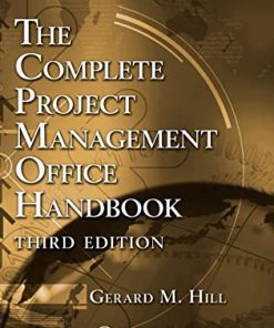 The Complete Project Management Office Handbook Third