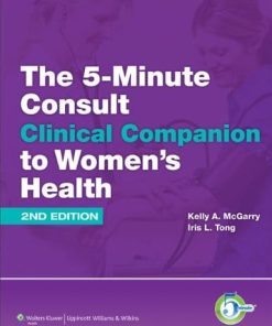 The 5Minute Consult Clinical Companion to Women8217s Health 8211 2nd