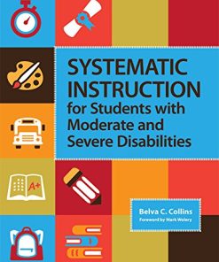Systematic Instruction for Students with Moderate and Severe Disabilities 8211 1st