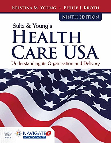 Sultz 038 Youngs Health Care USA Understanding Its Organization and Delivery 8211 9th