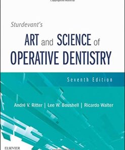 Sturdevants Art and Science of Operative Dentistry 7th