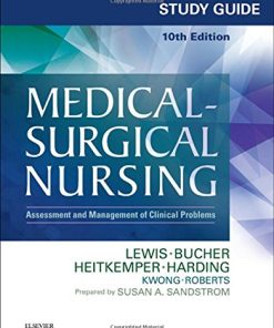 Study Guide for MedicalSurgical Nursing Assessment and Management of Clinical Problems