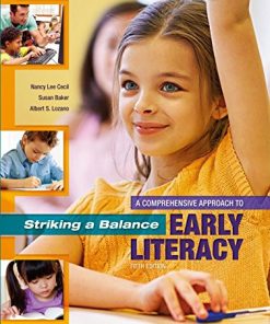Striking a Balance A Comprehensive Approach to Early Literacy A Comprehensive Approach to Early Literacy 8211 5th
