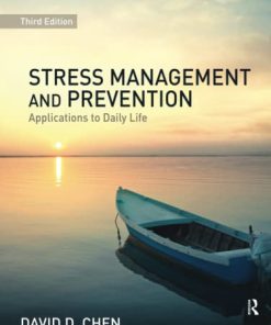 Stress Management and Prevention Applications to Daily Life 8211 3rd
