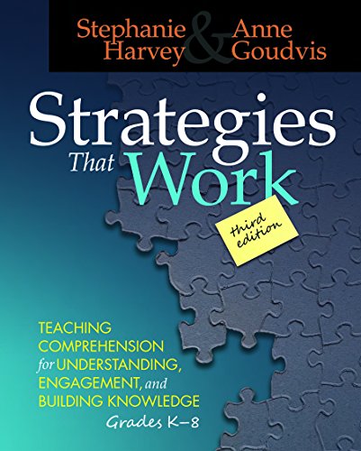 Strategies That Work 3rd Teaching Comprehension for Engagement Understanding and Building Knowledge Grades K8 8211 3rd