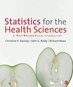 Statistics For The Health Sciences A NonMathematical Introduction 8211 1st