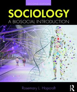 Sociology A Biosocial Introduction 2nd 2E