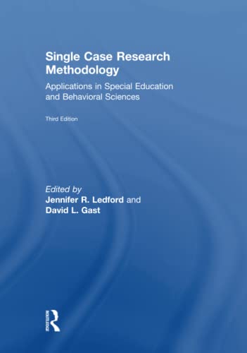 Single Case Research Methodology Applications in Special Education and Behavioral Sciences 8211 3rd