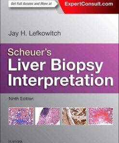 Scheuers Liver Biopsy Interpretation 9e 8211 9th
