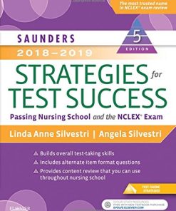 Saunders 20182019 Strategies for Test Success Passing Nursing School and the NCLEX Exam 8211 5th