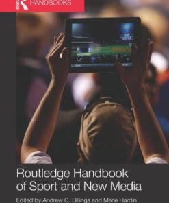 Routledge Handbook of Sport and New Media 8211 1st