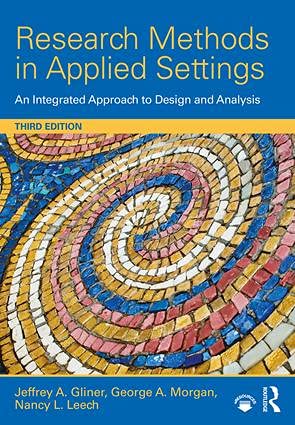 Research methods in applied settings an integrated approach to design and analysis 8211 3rd