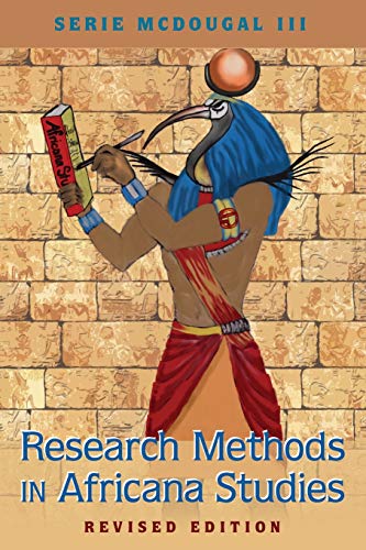 Research Methods in Africana Studies Revised Black Studies and Critical Thinking Book 97 1st