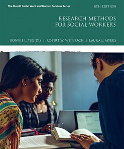 Research Methods for Social Workers 8211 8th