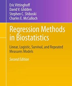Regression Methods in Biostatistics Linear Logistic Survival and Repeated Measures Models 8211 2nd