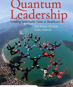 Quantum LeadershipCreating Sustainable Value in Health Care