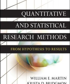 Quantitative And Statistical Research Methods From Hypothesis To Results