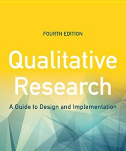 Qualitative Research A Guide to Design and Implementation 4th