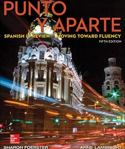 Punto y aparte Spanish in Review Moving Toward Fluency
