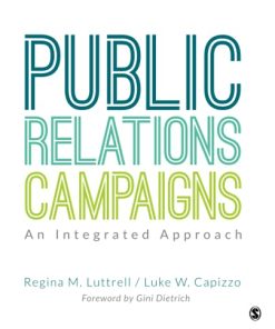 Public Relations Campaigns An Integrated Approach 1st