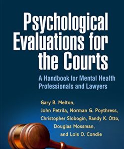 Psychological Evaluations for the Courts A Handbook for Mental Health Professionals and Lawyers 8211 4th