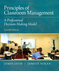 Principles of Classroom Management A Professional DecisionMaking Model 8211 7th