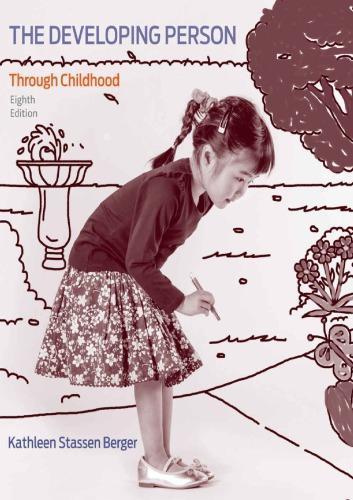 Developing Person Through Childhood 8Th